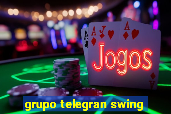 grupo telegran swing